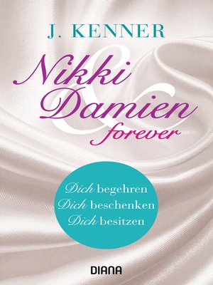 cover image of Nikki & Damien forever (Stark Novellas 4-6)